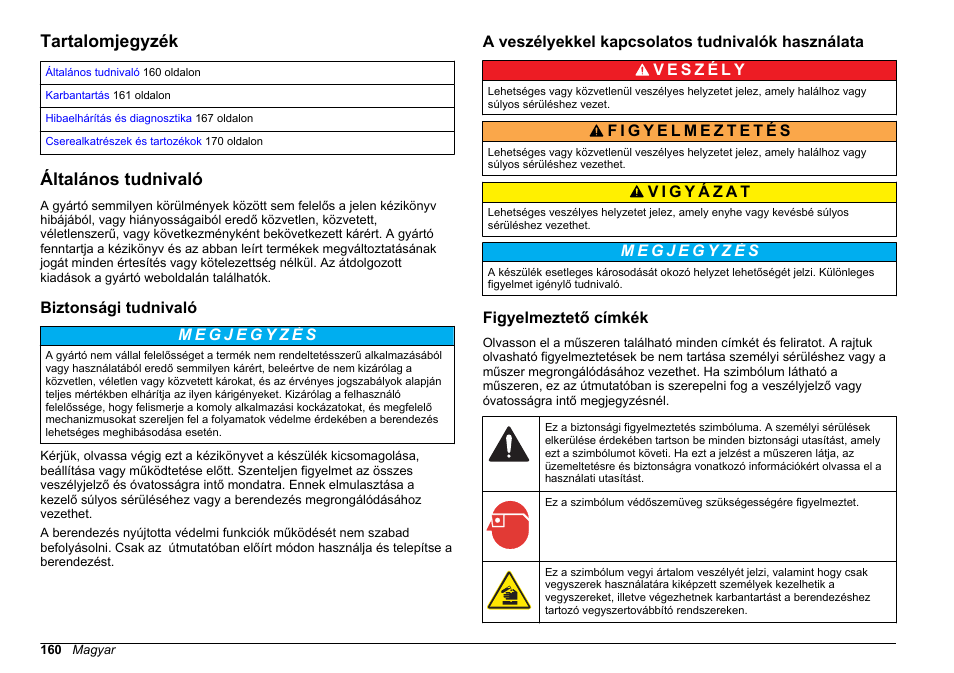 Karbantartás és hibaelhárítás, Tartalomjegyzék, Általános tudnivaló | Biztonsági tudnivaló, A veszélyekkel kapcsolatos tudnivalók használata, Figyelmeztető címkék, Magyar | Hach-Lange POLYMETRON 9611 sc Maintenance and Troubleshooting User Manual | Page 160 / 286
