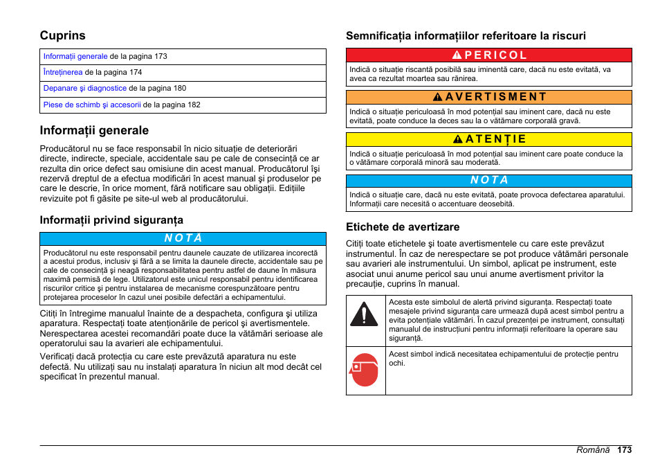 Întreţinerea şi depanarea, Cuprins, Informaţii generale | Informaţii privind siguranţa, Semnificaţia informaţiilor referitoare la riscuri, Etichete de avertizare, Română | Hach-Lange POLYMETRON 9611 sc Maintenance and Troubleshooting User Manual | Page 173 / 286