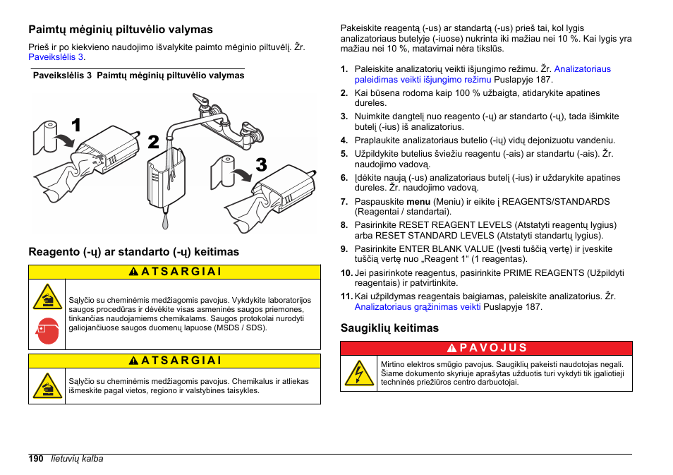 Paimtų mėginių piltuvėlio valymas, Reagento (-ų) ar standarto (-ų) keitimas, Saugiklių keitimas | Reagento (-ų) ar, Standarto (-ų) keitimas | Hach-Lange POLYMETRON 9611 sc Maintenance and Troubleshooting User Manual | Page 190 / 286