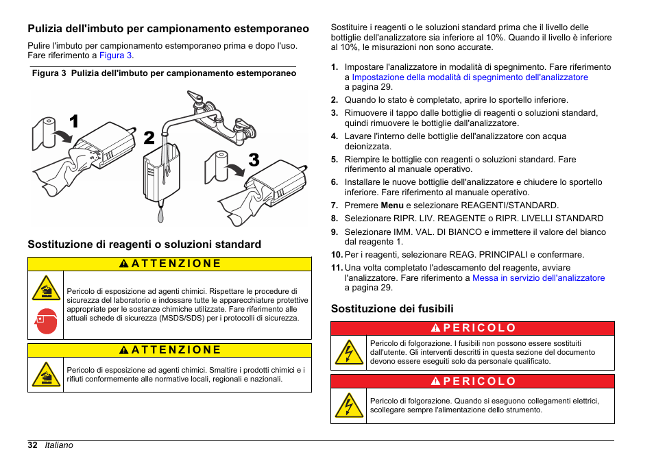 Pulizia dell'imbuto per campionamento estemporaneo, Sostituzione di reagenti o soluzioni standard, Sostituzione dei fusibili | Sostituzione di reagenti o, Soluzioni standard | Hach-Lange POLYMETRON 9611 sc Maintenance and Troubleshooting User Manual | Page 32 / 286