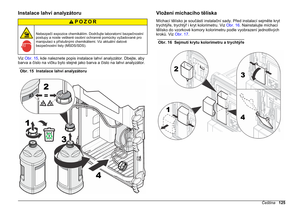 Instalace lahví analyzátoru, Vložení míchacího tělíska | Hach-Lange HACH 5500 sc Installation User Manual | Page 125 / 408