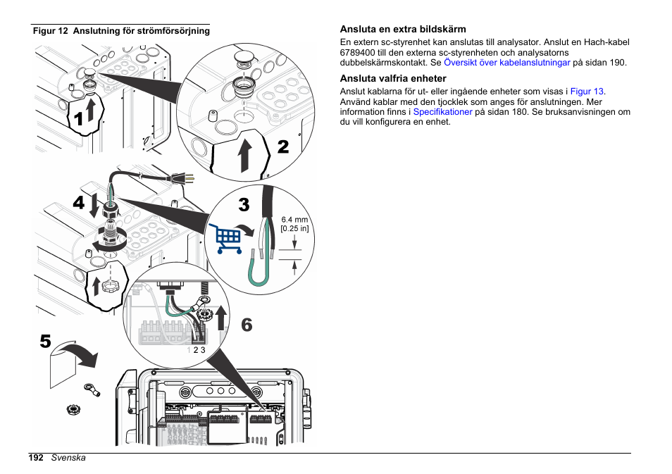 Ansluta en extra bildskärm, Ansluta valfria enheter, Figur 12 | Hach-Lange HACH 5500 sc Installation User Manual | Page 192 / 408