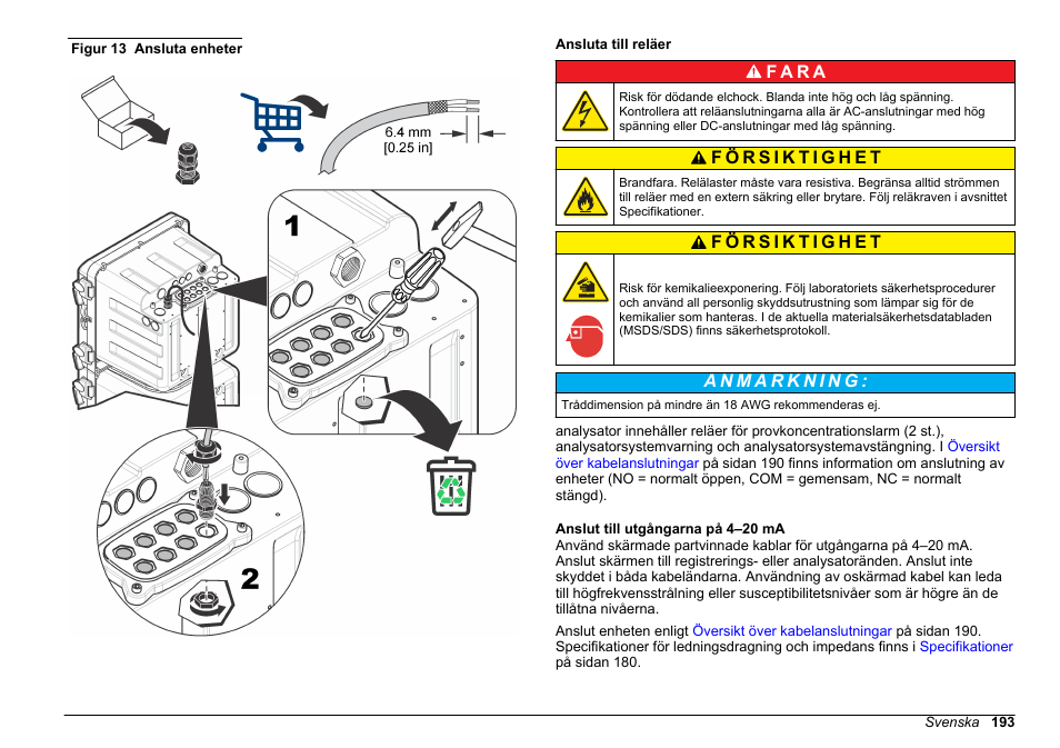 Ansluta till reläer, Anslut till utgångarna på 4‍–‍20 ma, Figur 13 | F a r a | Hach-Lange HACH 5500 sc Installation User Manual | Page 193 / 408