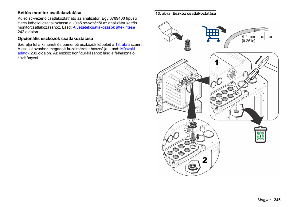 Kettős monitor csatlakoztatása, Opcionális eszközök csatlakoztatása | Hach-Lange HACH 5500 sc Installation User Manual | Page 245 / 408