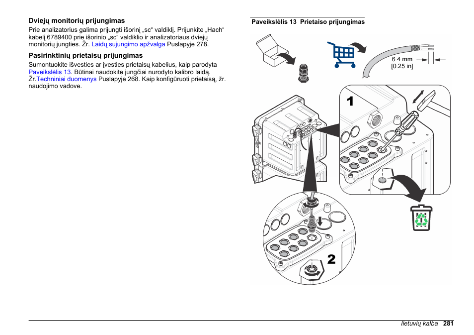 Dviejų monitorių prijungimas, Pasirinktinių prietaisų prijungimas | Hach-Lange HACH 5500 sc Installation User Manual | Page 281 / 408