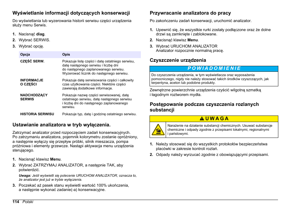 Wyświetlanie informacji dotyczących konserwacji, Ustawianie analizatora w tryb wyłączenia, Przywracanie analizatora do pracy | Czyszczenie urządzenia, Zewnętrznych, Czyszczenie, Urządzenia | Hach-Lange HACH 5500 sc Maintenance and Troubleshooting User Manual | Page 114 / 286