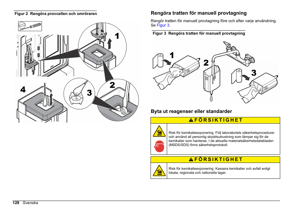Rengöra tratten för manuell provtagning, Byta ut reagenser eller standarder, Byt ut reagenserna | Byta ut, Reagenser eller standarder, Figur 2 | Hach-Lange HACH 5500 sc Maintenance and Troubleshooting User Manual | Page 128 / 286