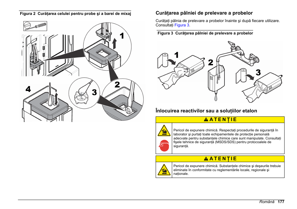 Curăţarea pâlniei de prelevare a probelor, Înlocuirea reactivilor sau a soluţiilor etalon, Înlocuirea reactivilor sau a | Soluţiilor etalon, Figura 2 | Hach-Lange HACH 5500 sc Maintenance and Troubleshooting User Manual | Page 177 / 286