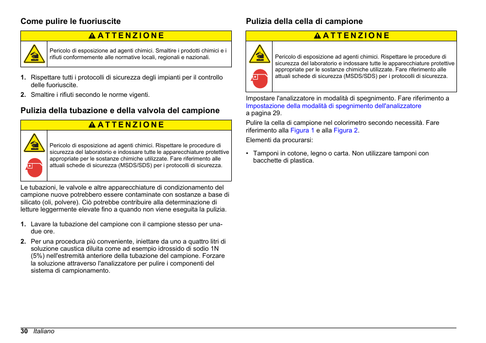 Come pulire le fuoriuscite, Pulizia della cella di campione, Pulizia della | Cella di campione | Hach-Lange HACH 5500 sc Maintenance and Troubleshooting User Manual | Page 30 / 286