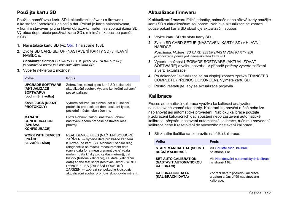 Použijte kartu sd, Aktualizace firmwaru, Kalibrace | Kalibrace viz, Na straně 117 | Hach-Lange HACH 5500 sc PO43-HR Operations User Manual | Page 117 / 390