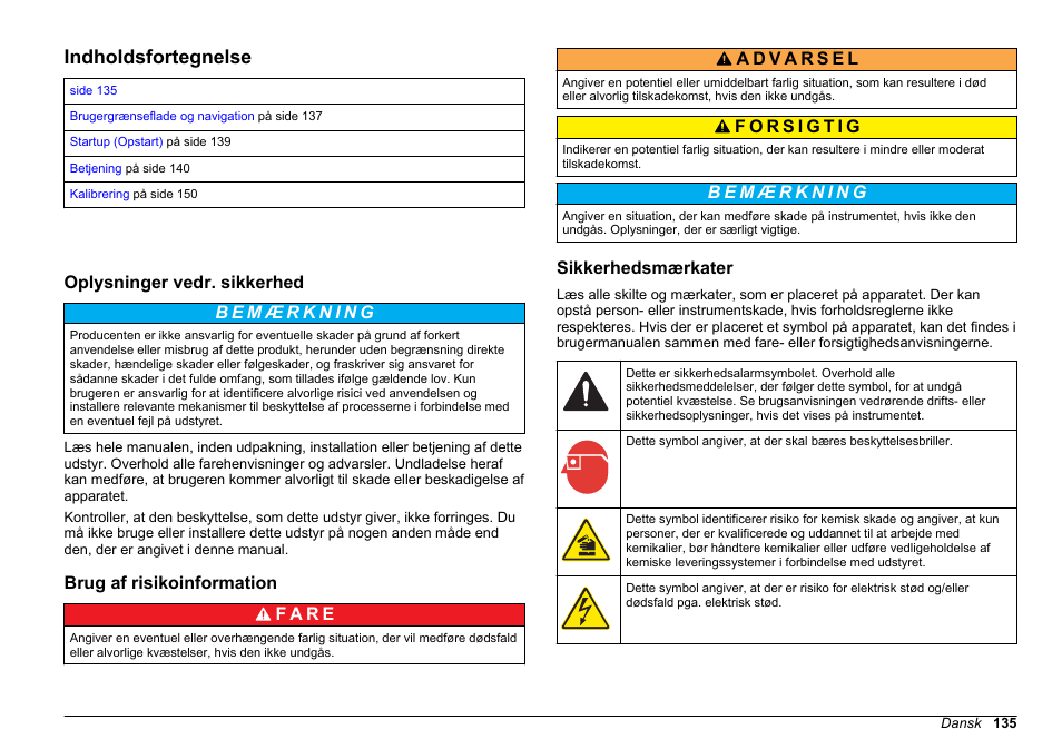 Betjening, Indholdsfortegnelse, Oplysninger vedr. sikkerhed | Brug af risikoinformation, Sikkerhedsmærkater, Dansk | Hach-Lange HACH 5500 sc PO43-HR Operations User Manual | Page 135 / 390