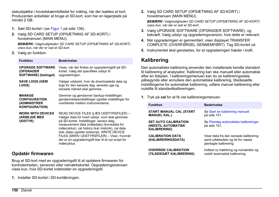 Opdatér firmwaren, Kalibrering, På side 150 | Beregninger eller kalibreringsparametre. se, Alle systemkomponenter kan stabiliseres. se, På side | Hach-Lange HACH 5500 sc PO43-HR Operations User Manual | Page 150 / 390