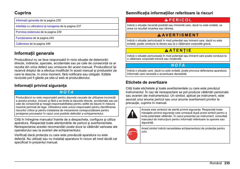 Operaţiunile, Cuprins, Informaţii generale | Informaţii privind siguranţa, Semnificaţia informaţiilor referitoare la riscuri, Etichete de avertizare, Română | Hach-Lange HACH 5500 sc PO43-HR Operations User Manual | Page 235 / 390