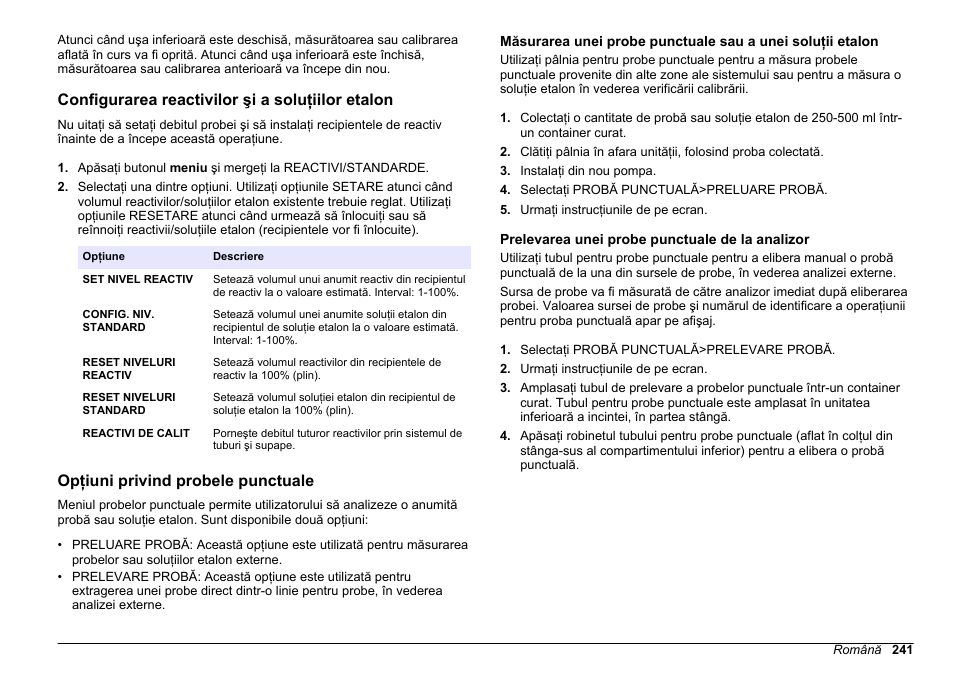 Configurarea reactivilor şi a soluţiilor etalon, Opţiuni privind probele punctuale, Prelevarea unei probe punctuale de la analizor | Hach-Lange HACH 5500 sc PO43-HR Operations User Manual | Page 241 / 390