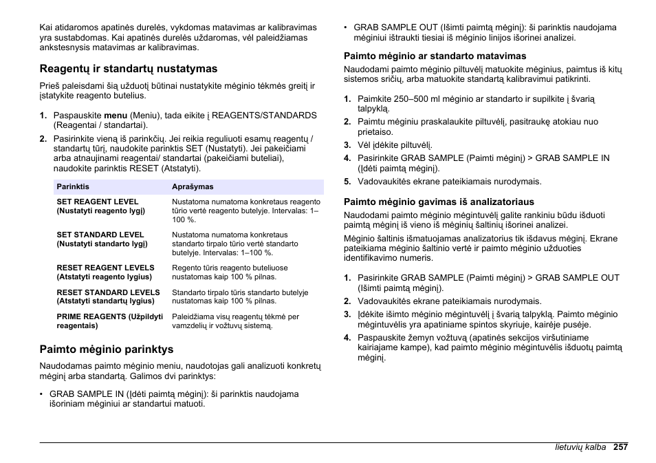Reagentų ir standartų nustatymas, Paimto mėginio parinktys, Paimto mėginio ar standarto matavimas | Paimto mėginio gavimas iš analizatoriaus | Hach-Lange HACH 5500 sc PO43-HR Operations User Manual | Page 257 / 390