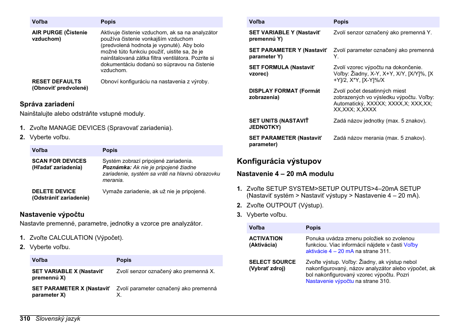 Správa zariadení, Nastavenie výpočtu, Konfigurácia výstupov | Nastavenie 4 – 20 ma modulu, Relé, výstupy alebo sieťové karty nájdete v časti, Nastavenie, Výpočtu, Informácií nájdete v časti, Viac informácií nájdete v časti, Konfigurácia | Hach-Lange HACH 5500 sc PO43-HR Operations User Manual | Page 310 / 390