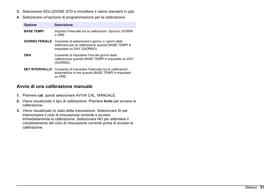 Avvio di una calibrazione manuale, Avvio di una calibrazione, Manuale | Hach-Lange HACH 5500 sc PO43-HR Operations User Manual | Page 51 / 390