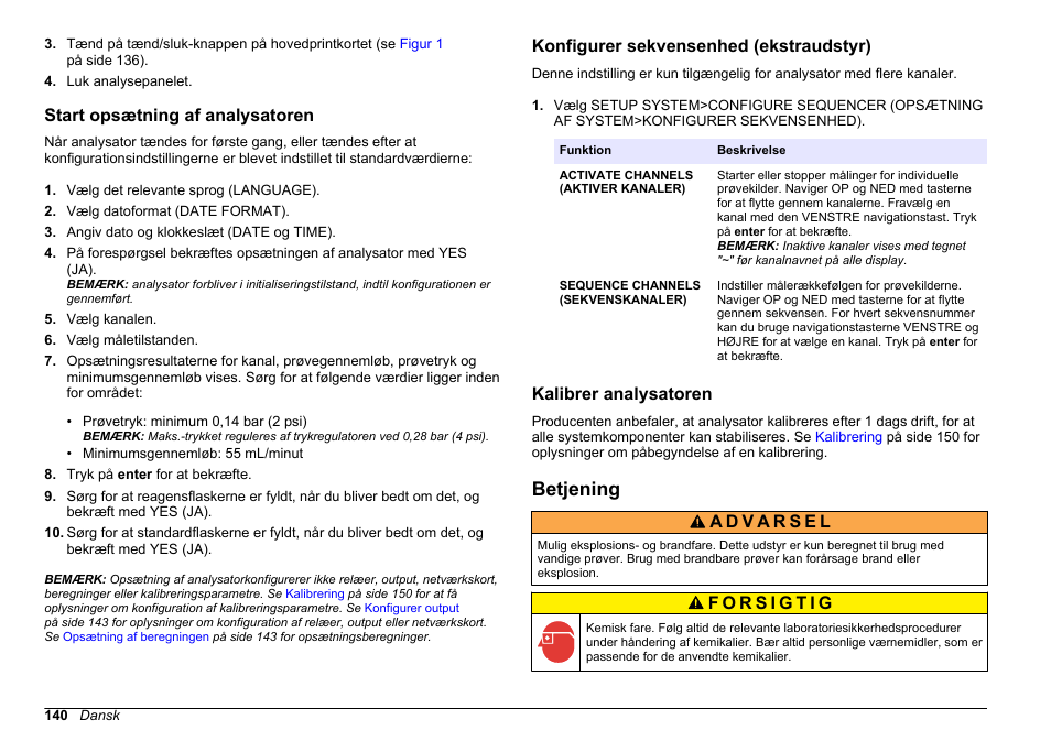 Start opsætning af analysatoren, Konfigurer sekvensenhed (ekstraudstyr), Kalibrer analysatoren | Betjening, På side | Hach-Lange HACH 5500 sc PO43-LR Operations User Manual | Page 140 / 392