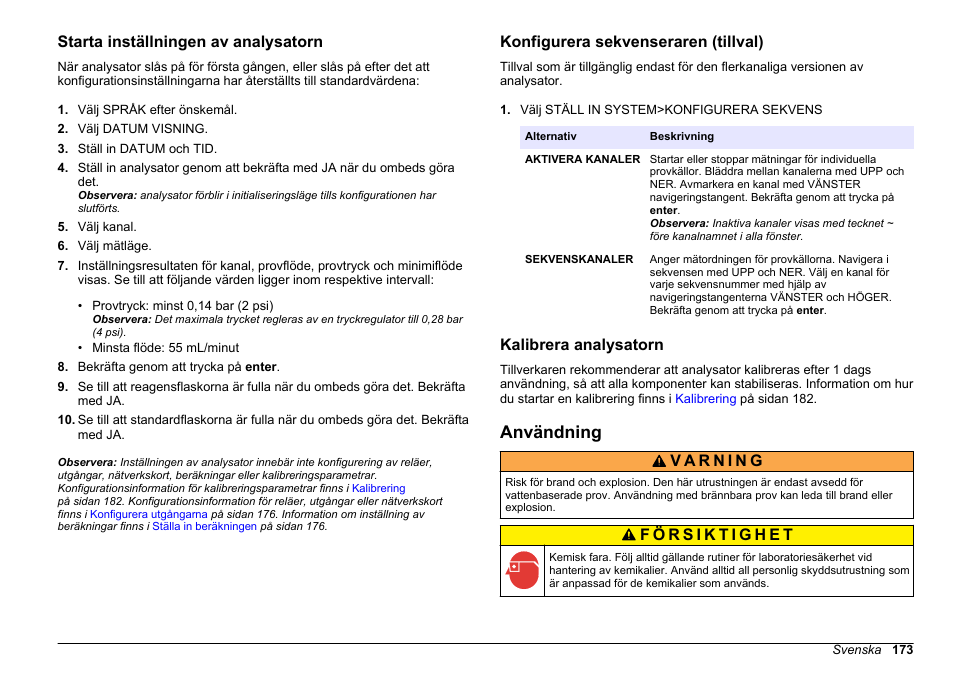 Starta inställningen av analysatorn, Konfigurera sekvenseraren (tillval), Kalibrera analysatorn | Användning, På sidan 173 | Hach-Lange HACH 5500 sc PO43-LR Operations User Manual | Page 173 / 392