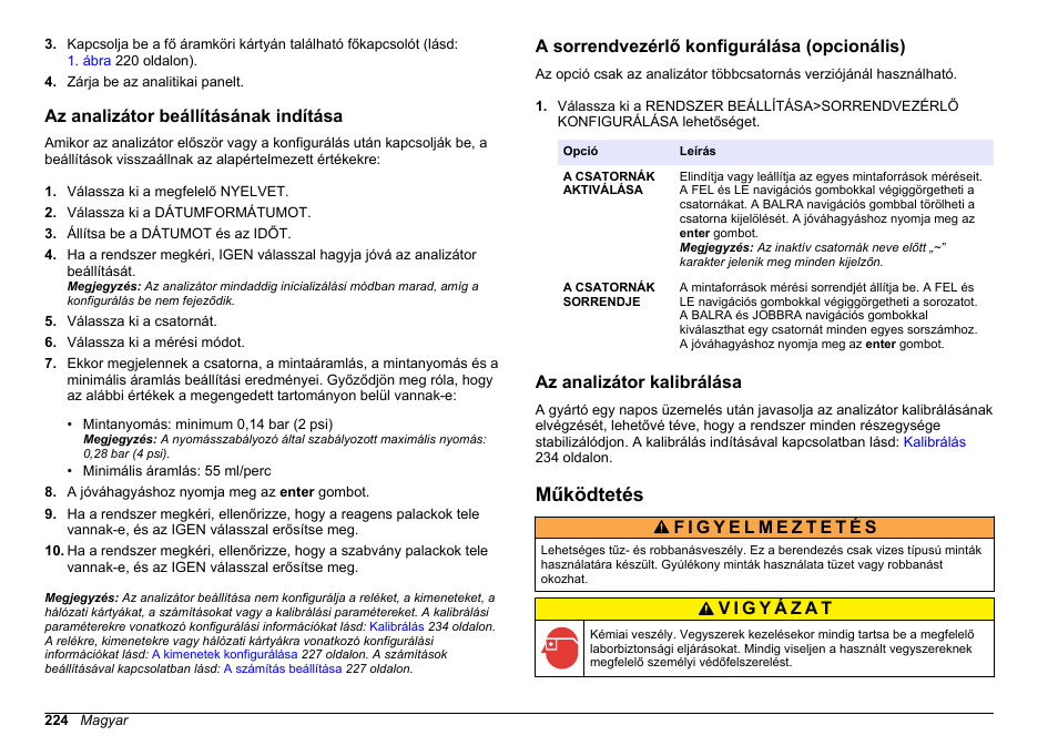 Az analizátor beállításának indítása, A sorrendvezérlő konfigurálása (opcionális), Az analizátor kalibrálása | Működtetés, 224 oldalon | Hach-Lange HACH 5500 sc PO43-LR Operations User Manual | Page 224 / 392