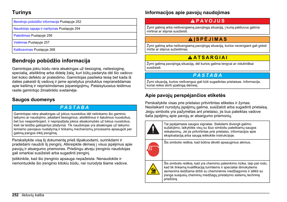 Naudojimas, Turinys, Bendrojo pobūdžio informacija | Saugos duomenys, Informacijos apie pavojų naudojimas, Apie pavojų perspėjančios etiketės, Lietuvių kalba | Hach-Lange HACH 5500 sc PO43-LR Operations User Manual | Page 252 / 392