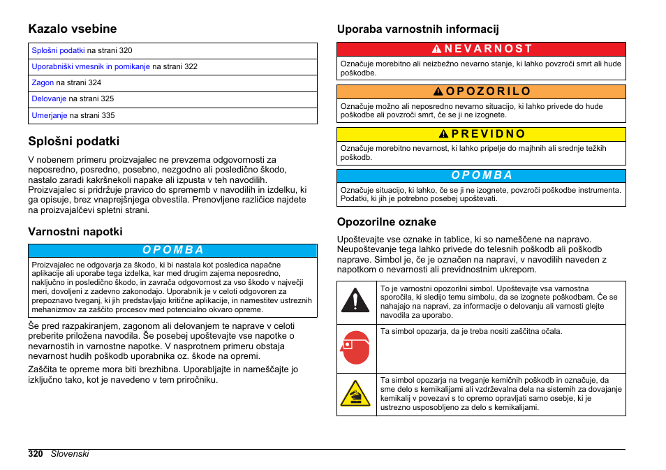 Postopki, Kazalo vsebine, Splošni podatki | Varnostni napotki, Uporaba varnostnih informacij, Opozorilne oznake, Slovenski | Hach-Lange HACH 5500 sc PO43-LR Operations User Manual | Page 320 / 392