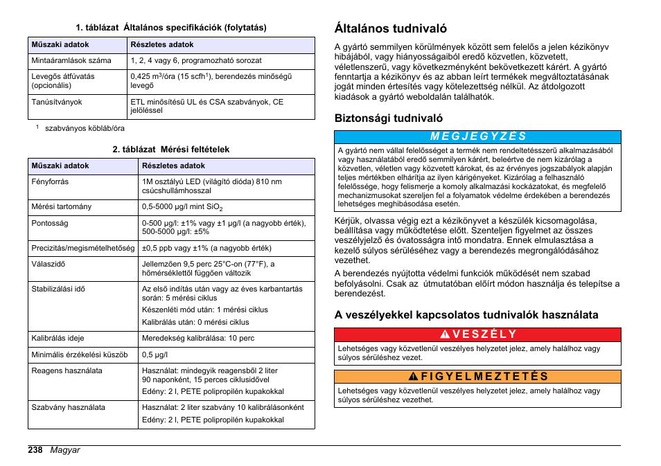 Általános tudnivaló, Biztonsági tudnivaló, A veszélyekkel kapcsolatos tudnivalók használata | Hach-Lange HACH 5500 sc SiO2 Installation User Manual | Page 238 / 418