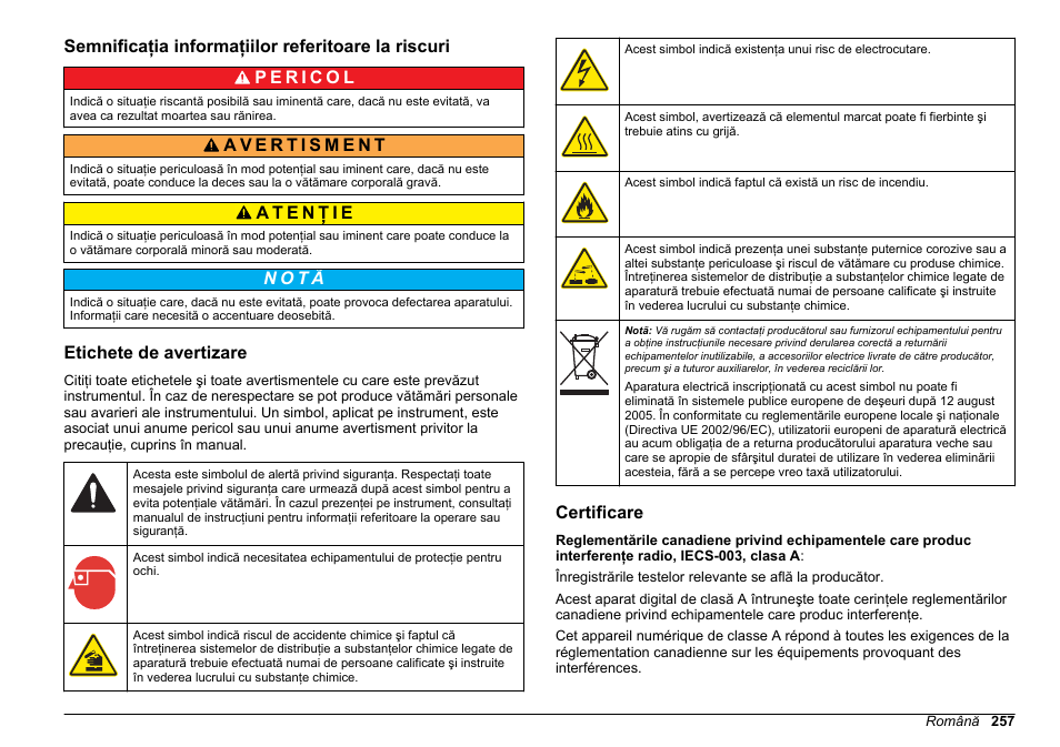 Semnificaţia informaţiilor referitoare la riscuri, Etichete de avertizare, Certificare | N o t ã | Hach-Lange HACH 5500 sc SiO2 Installation User Manual | Page 257 / 418