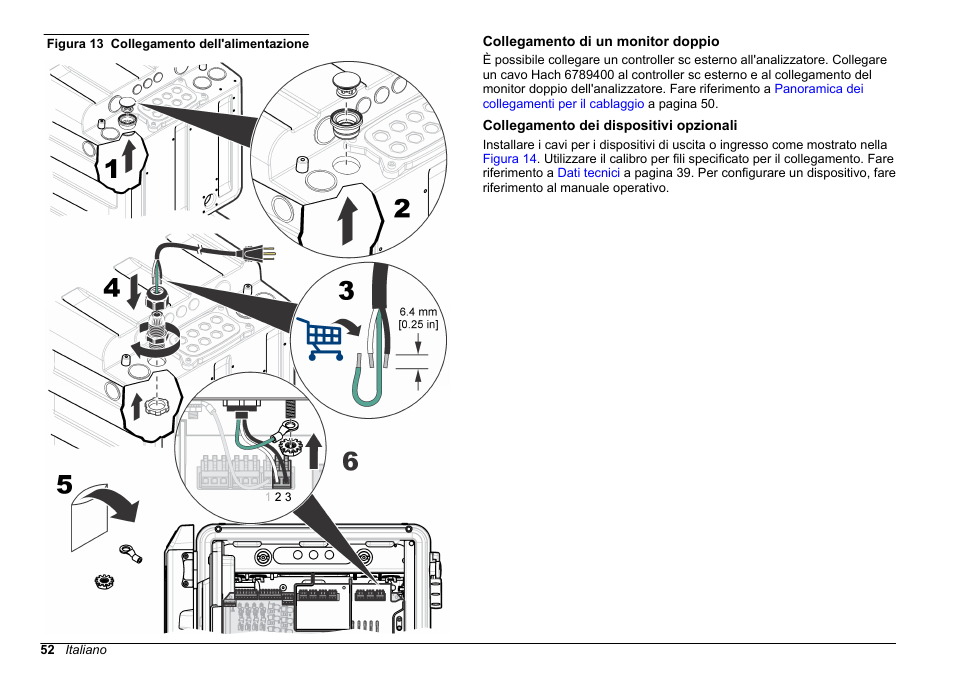 Collegamento di un monitor doppio, Collegamento dei dispositivi opzionali, Figura 13 | Hach-Lange HACH 5500 sc SiO2 Installation User Manual | Page 52 / 418