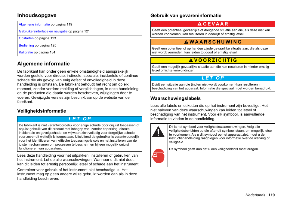 Bediening, Inhoudsopgave, Algemene informatie | Veiligheidsinformatie, Gebruik van gevareninformatie, Waarschuwingslabels, Nederlands | Hach-Lange HACH 5500 sc SiO2 Operations User Manual | Page 119 / 394