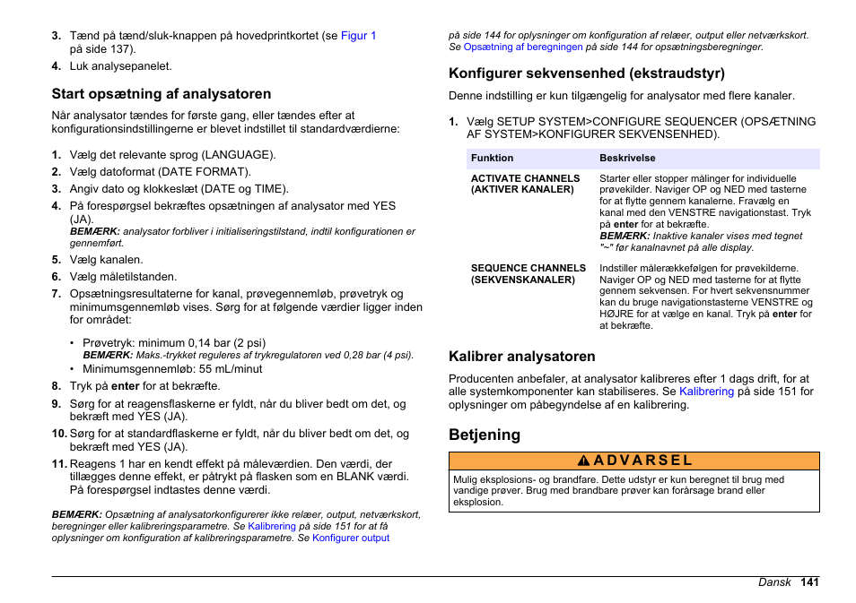 Start opsætning af analysatoren, Konfigurer sekvensenhed (ekstraudstyr), Kalibrer analysatoren | Betjening | Hach-Lange HACH 5500 sc SiO2 Operations User Manual | Page 141 / 394