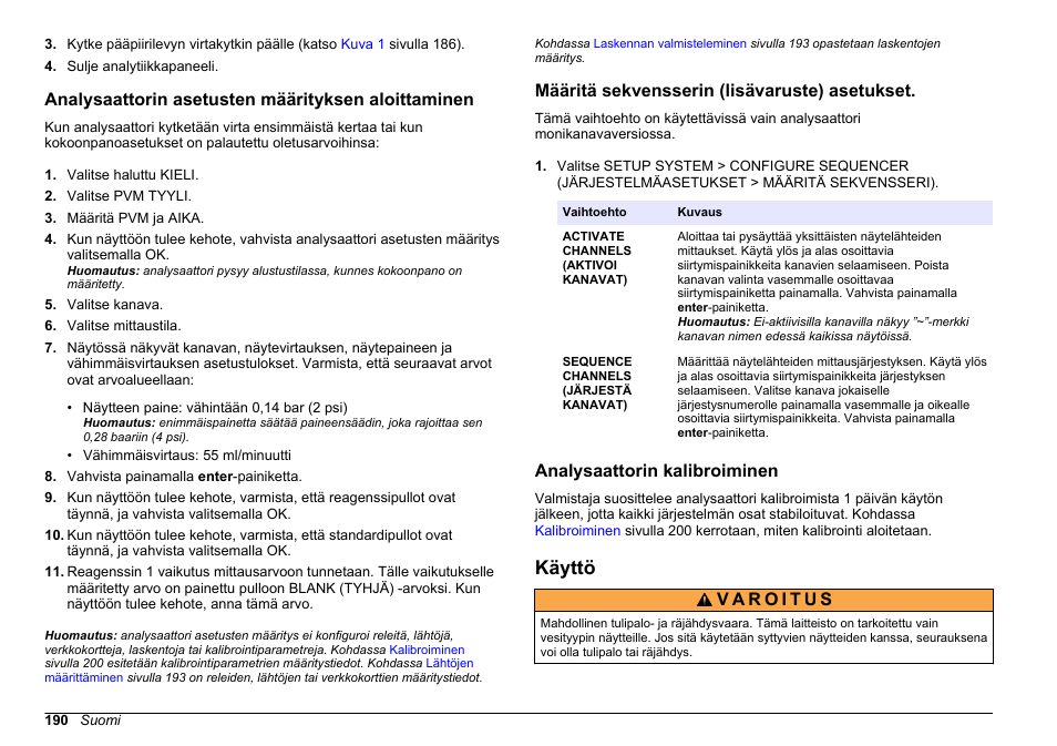 Analysaattorin asetusten määrityksen aloittaminen, Määritä sekvensserin (lisävaruste) asetukset, Analysaattorin kalibroiminen | Käyttö | Hach-Lange HACH 5500 sc SiO2 Operations User Manual | Page 190 / 394