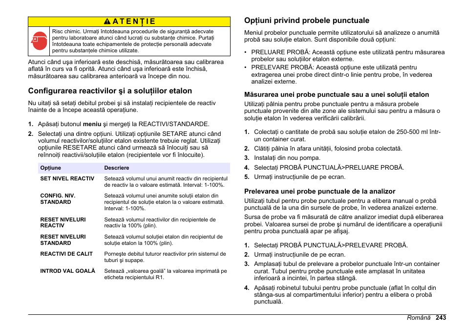 Configurarea reactivilor şi a soluţiilor etalon, Opţiuni privind probele punctuale, Prelevarea unei probe punctuale de la analizor | Hach-Lange HACH 5500 sc SiO2 Operations User Manual | Page 243 / 394