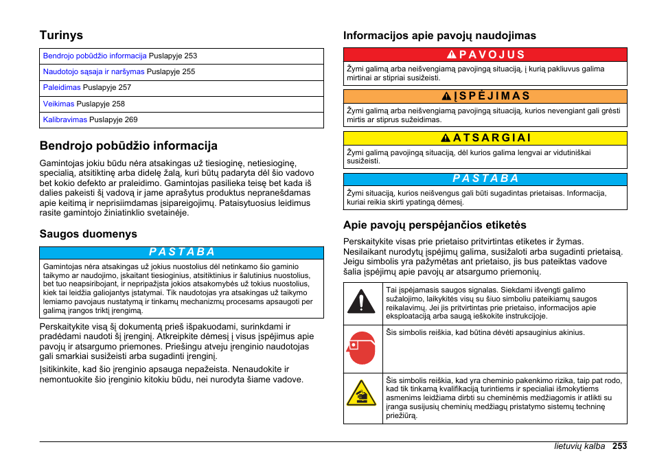 Naudojimas, Turinys, Bendrojo pobūdžio informacija | Saugos duomenys, Informacijos apie pavojų naudojimas, Apie pavojų perspėjančios etiketės, Lietuvių kalba | Hach-Lange HACH 5500 sc SiO2 Operations User Manual | Page 253 / 394