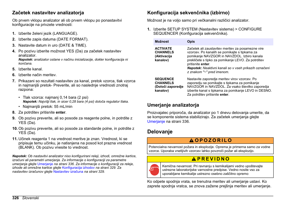 Začetek nastavitev analizatorja, Konfiguracija sekvenčnika (izbirno), Umerjanje analizatorja | Delovanje, Na strani 326 | Hach-Lange HACH 5500 sc SiO2 Operations User Manual | Page 326 / 394