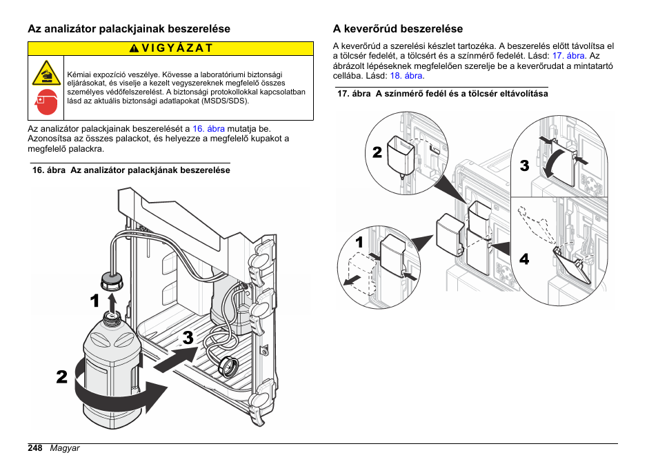 Az analizátor palackjainak beszerelése, A keverőrúd beszerelése | Hach-Lange POLYMETRON 9610 sc SiO2 Operations User Manual | Page 248 / 410