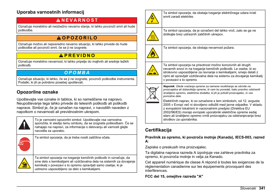 Uporaba varnostnih informacij, Opozorilne oznake, Certifikacija | Hach-Lange POLYMETRON 9610 sc SiO2 Operations User Manual | Page 341 / 410