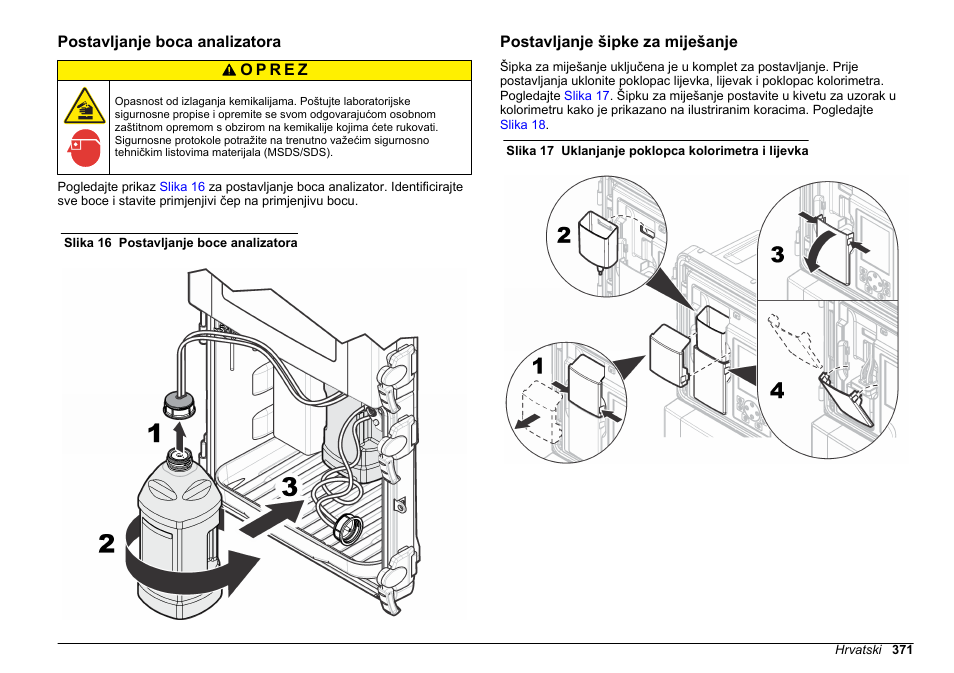 Postavljanje boca analizatora, Postavljanje šipke za miješanje | Hach-Lange POLYMETRON 9610 sc SiO2 Operations User Manual | Page 371 / 410