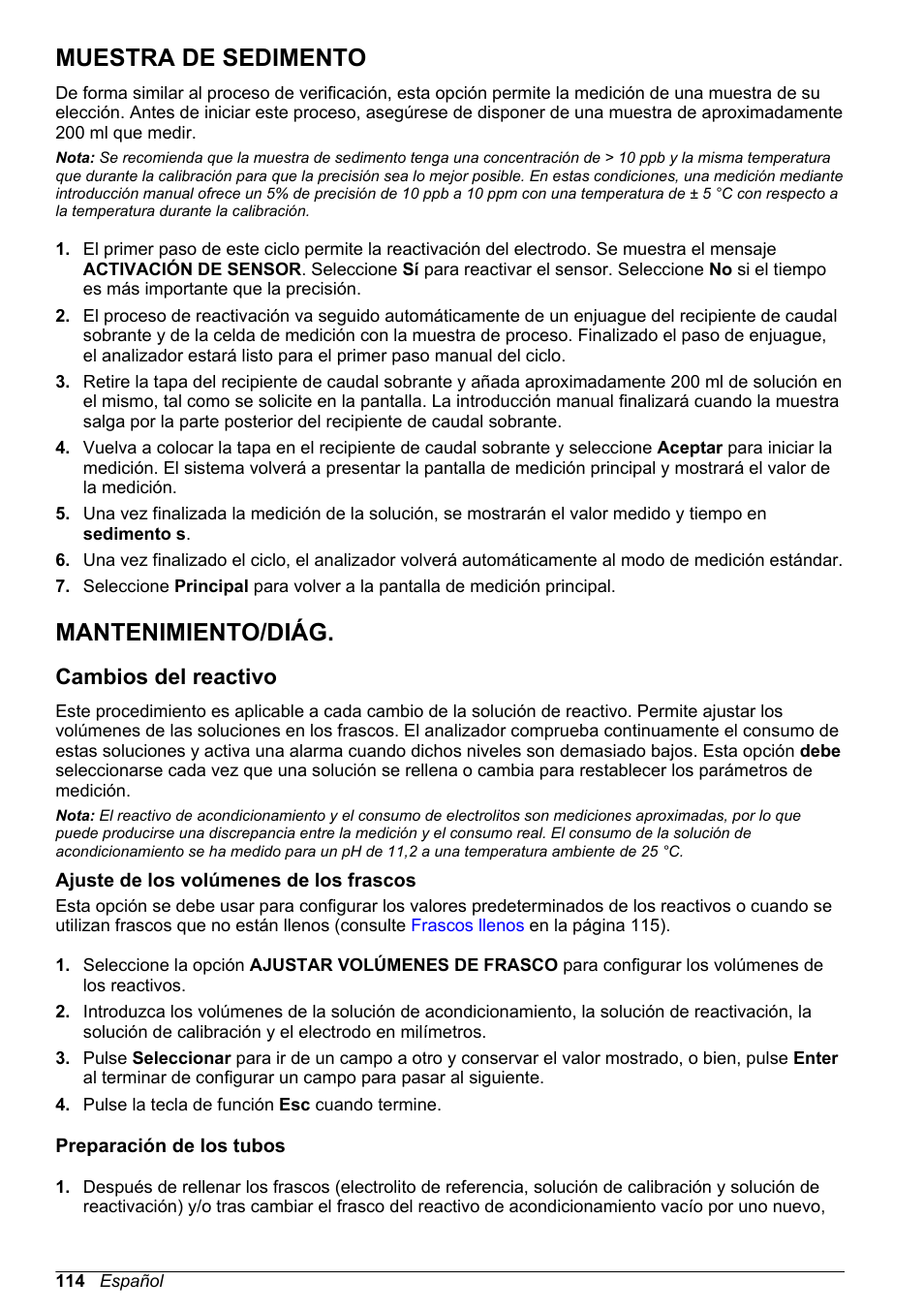 Muestra de sedimento, Mantenimiento/‍diág, Cambios del reactivo | Ajuste de los volúmenes de los frascos, Preparación de los tubos, Consulte la sección, Mantenimiento/diág | Hach-Lange POLYMETRON 9240 Basic User Manual User Manual | Page 114 / 162