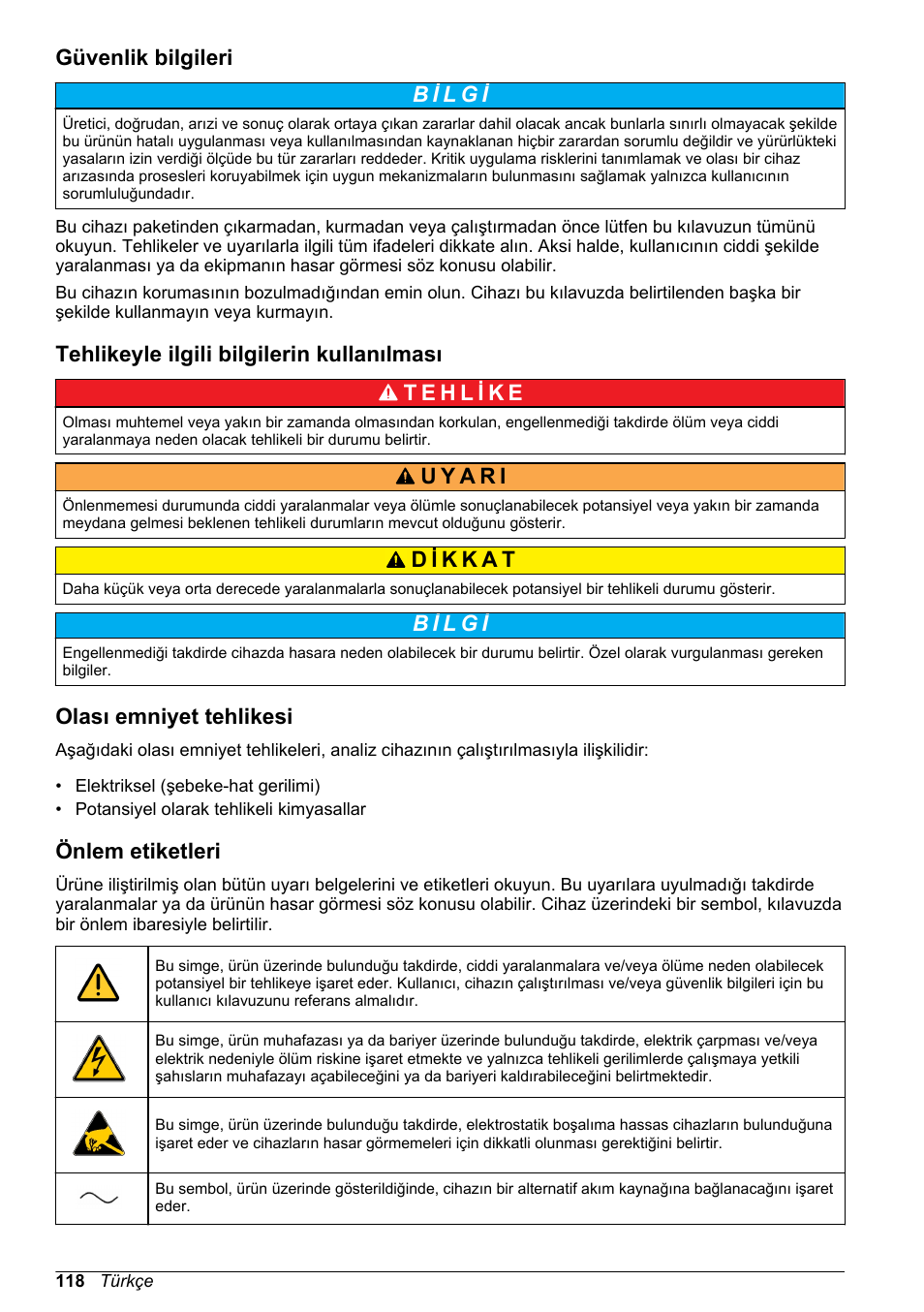 Güvenlik bilgileri, Tehlikeyle ilgili bilgilerin kullanılması, Olası emniyet tehlikesi | Önlem etiketleri | Hach-Lange POLYMETRON 9240 Basic User Manual User Manual | Page 118 / 162