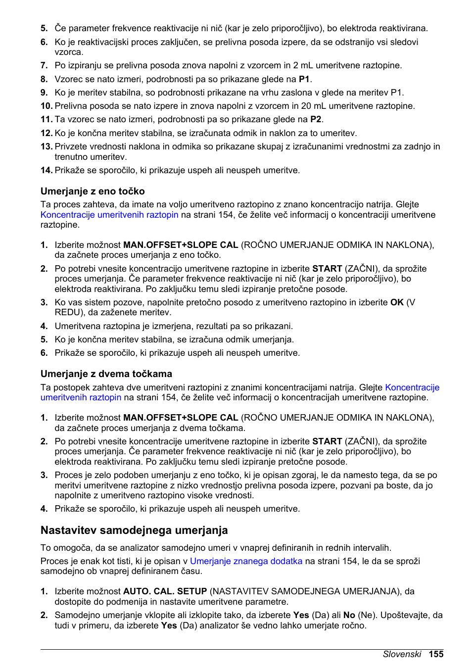 Umerjanje z eno točko, Umerjanje z dvema točkama, Nastavitev samodejnega umerjanja | Morate vnesti v sistem (glejte, Na strani 155 | Hach-Lange POLYMETRON 9240 Basic User Manual User Manual | Page 155 / 162