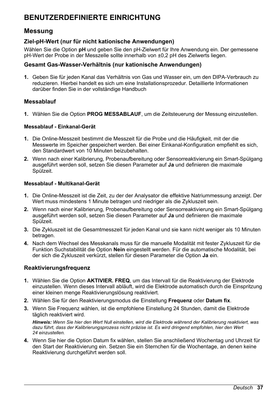 Benutzerdefinierte einrichtung, Messung, Messablauf | Messablauf - einkanal-gerät, Messablauf - multikanal-gerät, Reaktivierungsfrequenz, Auf seite 37), Gesamt gas-wasser, Verhältnis (nur kationische anwendungen) | Hach-Lange POLYMETRON 9240 Basic User Manual User Manual | Page 37 / 162