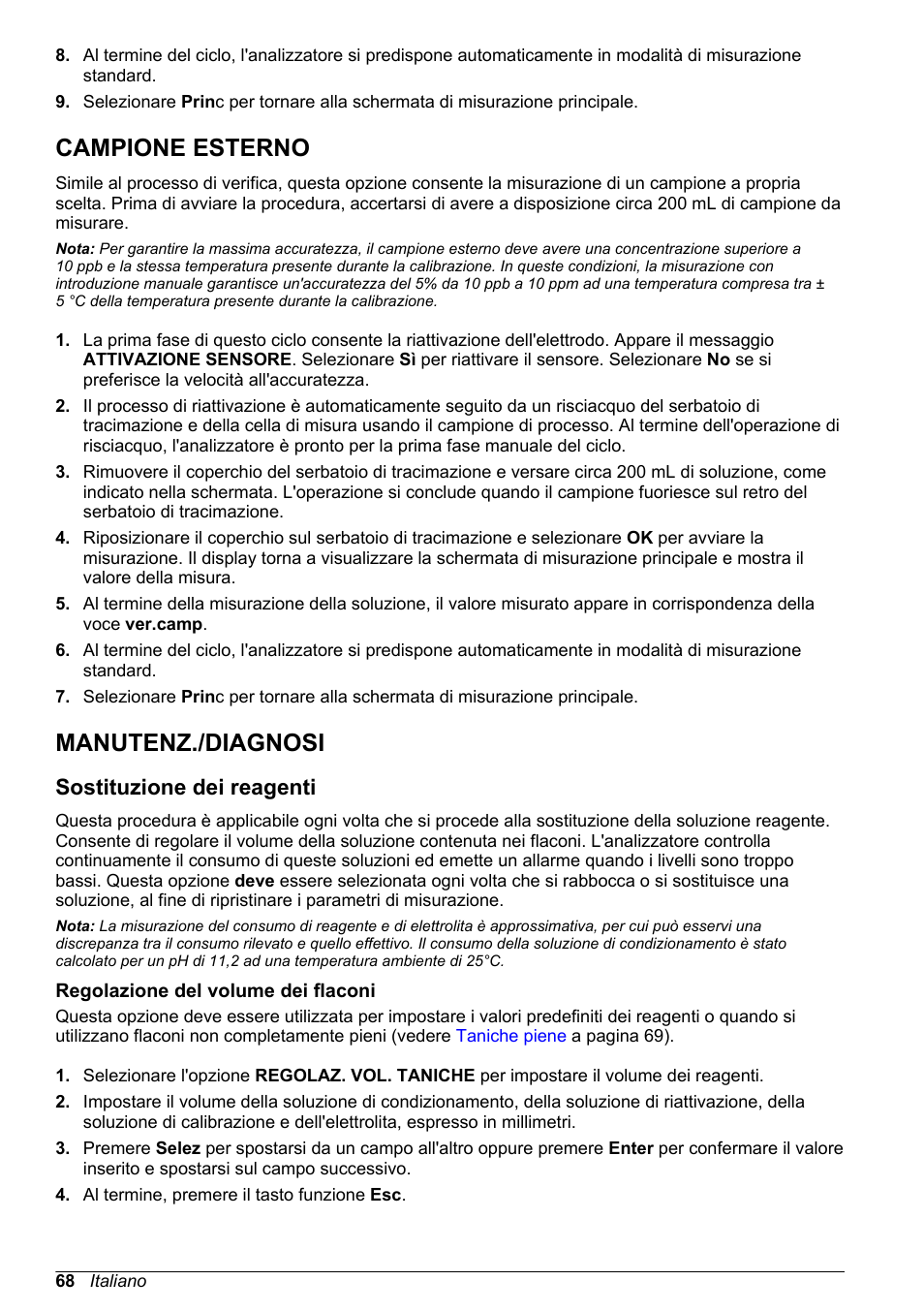 Campione esterno, Manutenz./‍diagnosi, Sostituzione dei reagenti | Regolazione del volume dei flaconi, Vedere la sezione, Manutenz./diagnosi | Hach-Lange POLYMETRON 9240 Basic User Manual User Manual | Page 68 / 162