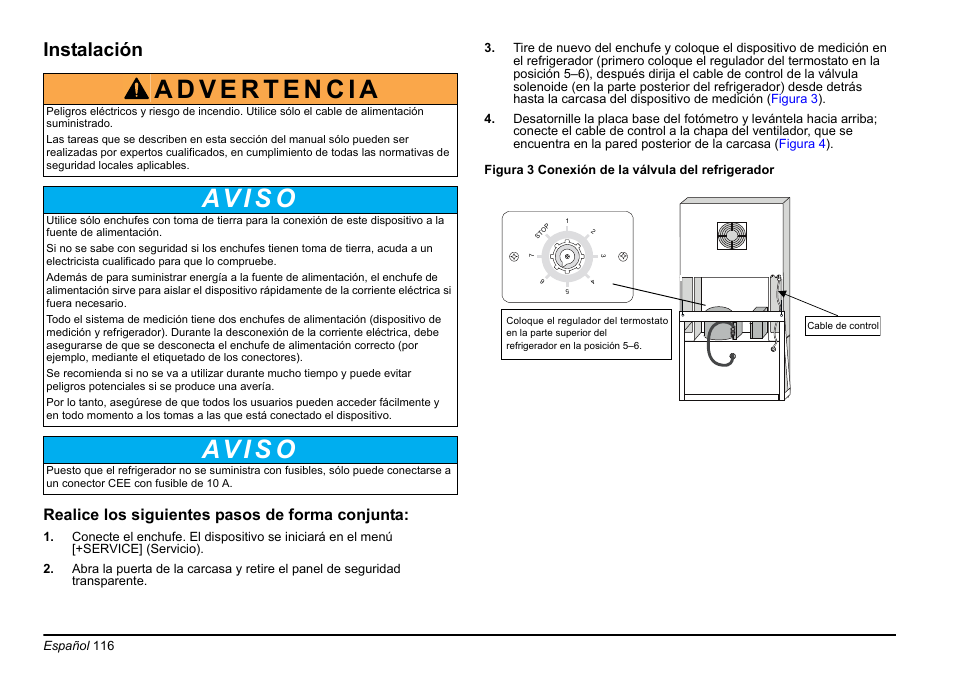Av i s o, Instalación, Realice los siguientes pasos de forma conjunta | Hach-Lange PHOSPHAX sigma Basic User Manual User Manual | Page 116 / 305