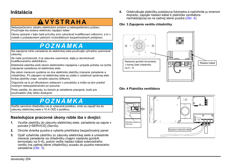 Inštalácia, Nasledujúce pracovné úkony robte iba v dvojici | Hach-Lange PHOSPHAX sigma Basic User Manual User Manual | Page 254 / 305