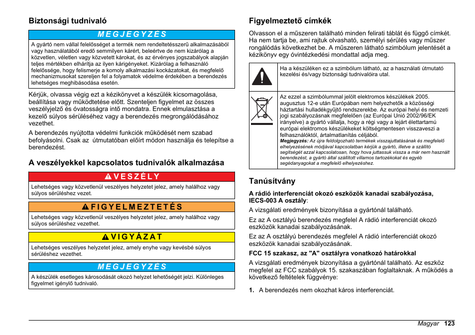 Biztonsági tudnivaló, A veszélyekkel kapcsolatos tudnivalók alkalmazása, Figyelmeztető címkék | Tanúsítvány | Hach-Lange BODTrak II Basic User Manual User Manual | Page 123 / 172