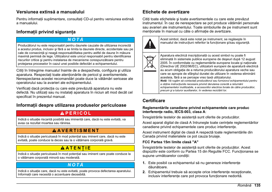 Versiunea extinsă a manualului, Informaţii privind siguranţa, Etichete de avertizare | Certificare | Hach-Lange BODTrak II Basic User Manual User Manual | Page 135 / 172
