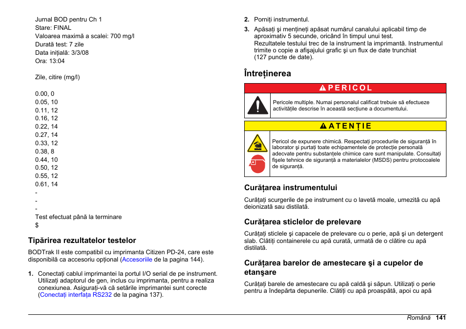 Tipărirea rezultatelor testelor, Întreţinerea, Curăţarea instrumentului | Curăţarea sticlelor de prelevare | Hach-Lange BODTrak II Basic User Manual User Manual | Page 141 / 172