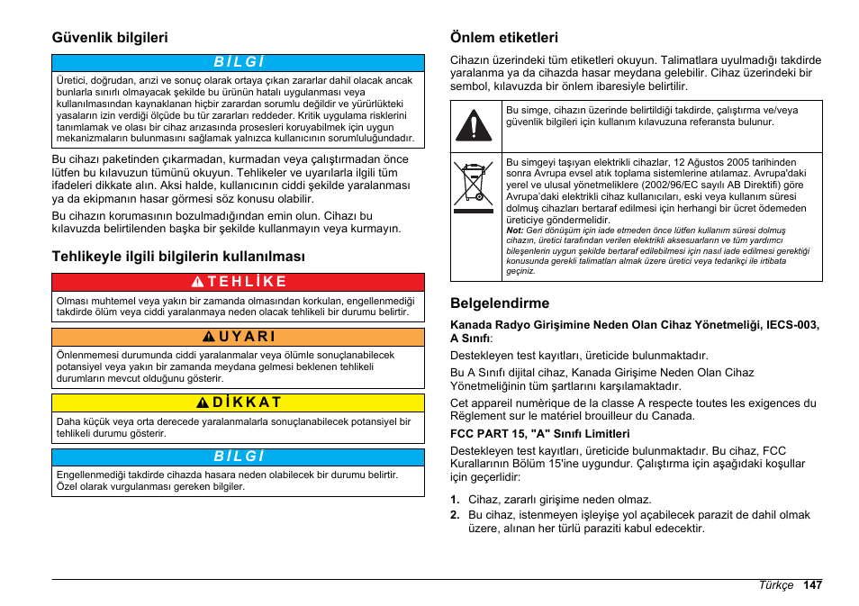 Güvenlik bilgileri, Tehlikeyle ilgili bilgilerin kullanılması, Önlem etiketleri | Belgelendirme | Hach-Lange BODTrak II Basic User Manual User Manual | Page 147 / 172