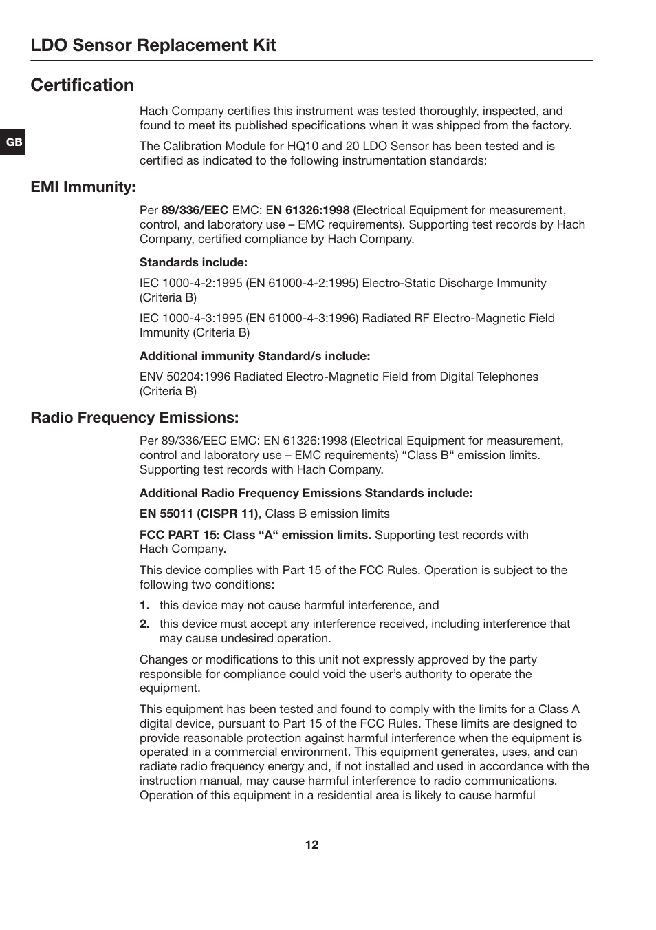 Ldo sensor replacement kit, Certification, Emi immunity | Radio frequency emissions | Hach-Lange LDO Sensor Replacement Kit for use with Hach HQ10 and HQ20 User Manual | Page 12 / 43
